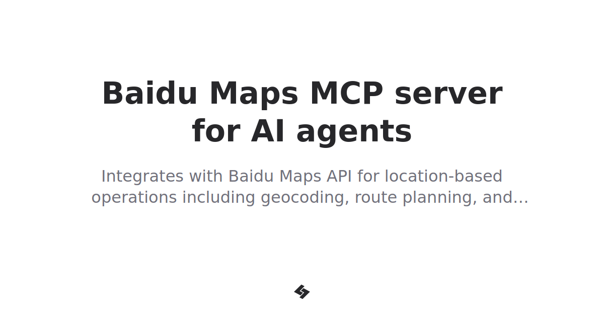 Baidu Maps MCP server for AI agents