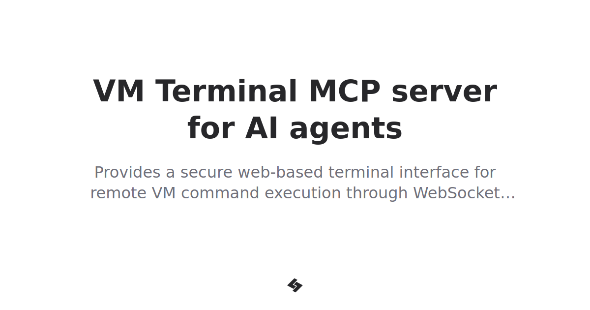VM Terminal MCP server for AI agents